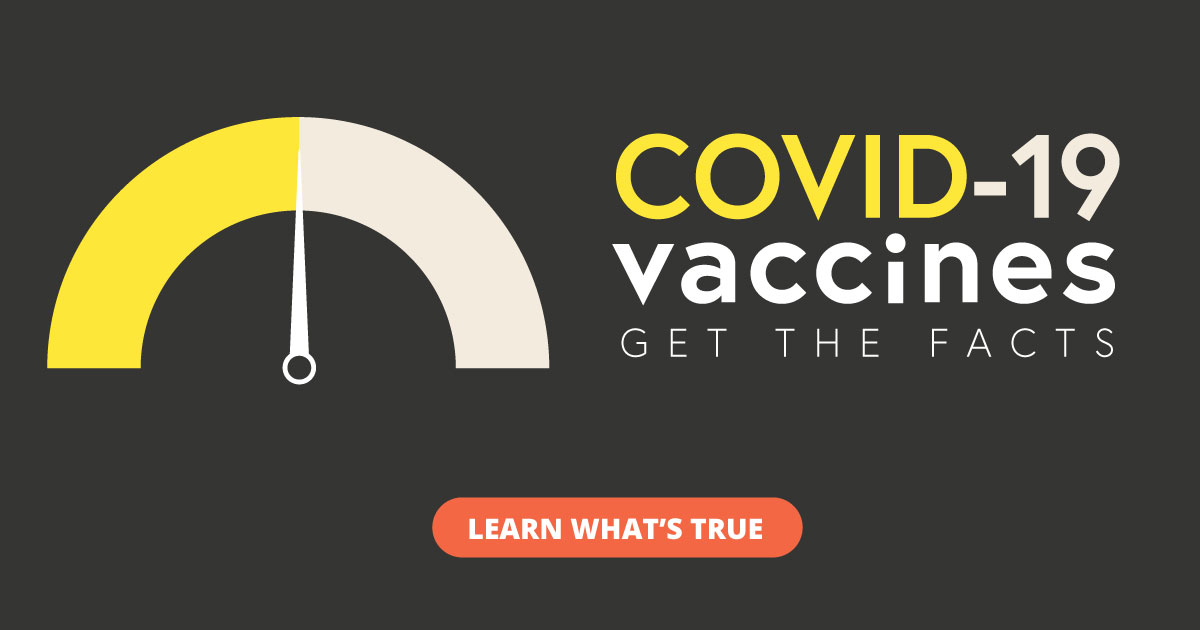 COVID-19 vaccines. Get the facts.