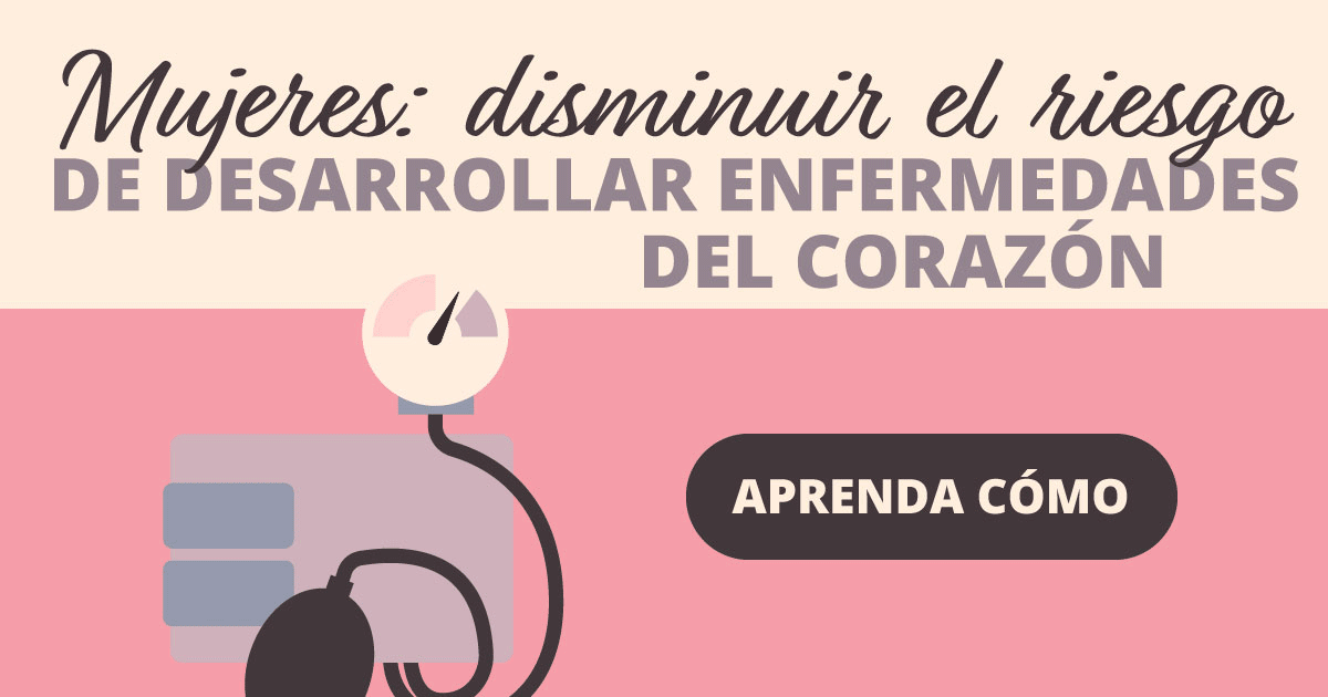Women: lower your risk for heart disease. Learn how.